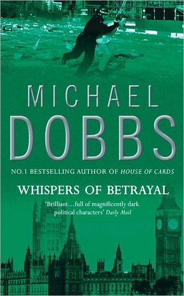Cover for Michael Dobbs · Whispers of Betrayal (Paperback Bog) (2001)