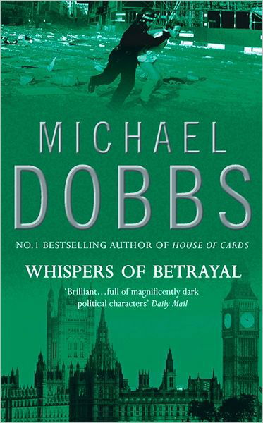 Cover for Michael Dobbs · Whispers of Betrayal (Taschenbuch) (2001)