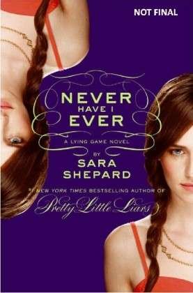 Cover for Sara Shepard · The Lying Games: Never have i ever: a lying game novel (Pocketbok) [Epub edition] (2011)
