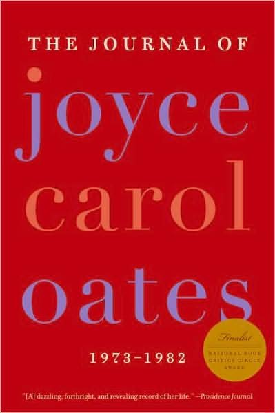 Cover for Joyce Carol Oates · The Journal of Joyce Carol Oates: 1973-1982 (Paperback Bog) (2008)