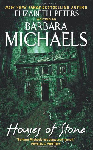 Houses of Stone - Barbara Michaels - Książki - Harper - 9780061582998 - 27 stycznia 2009