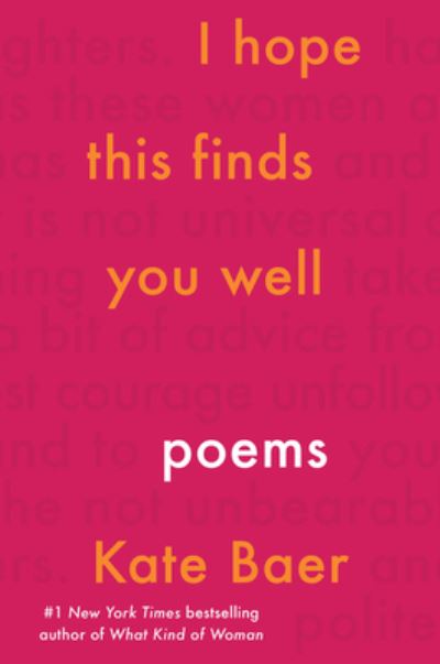 Cover for Kate Baer · I Hope This Finds You Well: Poems (Paperback Book) (2021)