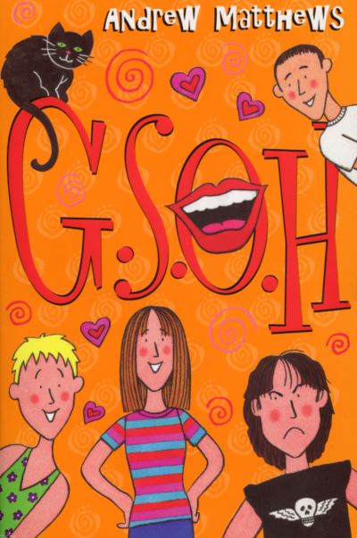 G.s.o.h. - Andrew Matthews - Livros - Penguin Random House Children's UK - 9780099455998 - 5 de julho de 2001