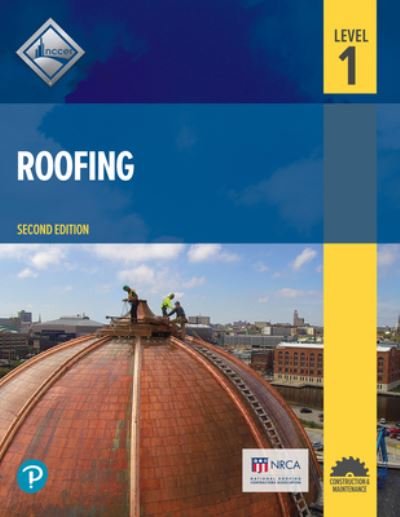 Roofing Level 1 - Nccer - Bøger - Pearson Education - 9780137490998 - 25. maj 2021