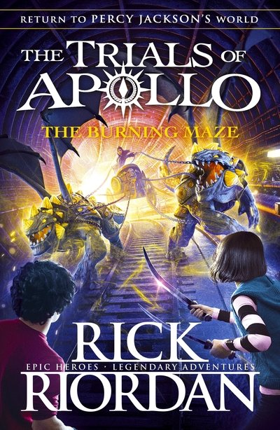 Cover for Rick Riordan · Burning Maze (The Trials of Apollo Book 3) (Innbunden bok) (2018)