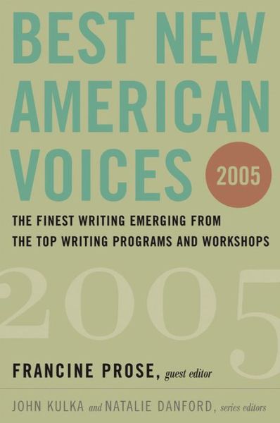 Cover for Francine Prose · Best New American Voices 2005 (Taschenbuch) (2004)