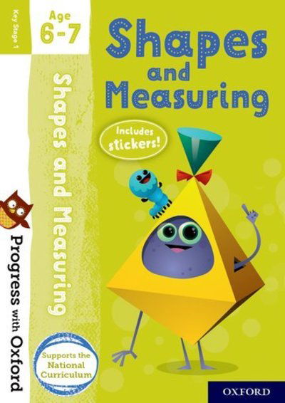 Cover for Sarah Snashall · Progress with Oxford: Shapes and Measuring Age 6-7 - Progress with Oxford (Book) (2019)