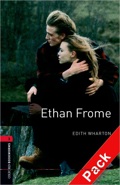 Cover for Edith Wharton · Oxford Bookworms Library: Level 3:: Ethan Frome audio CD pack - Oxford Bookworms ELT (Book) (2008)