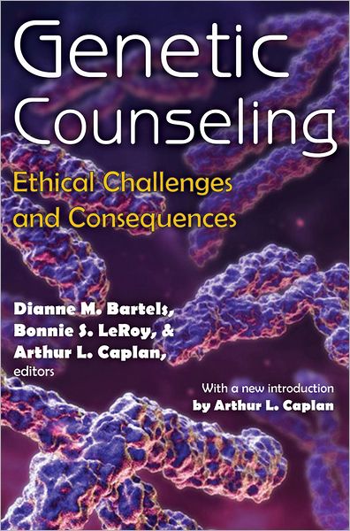 Cover for Dianne M. Bartels · Genetic Counseling: Ethical Challenges and Consequences (Paperback Book) (2010)