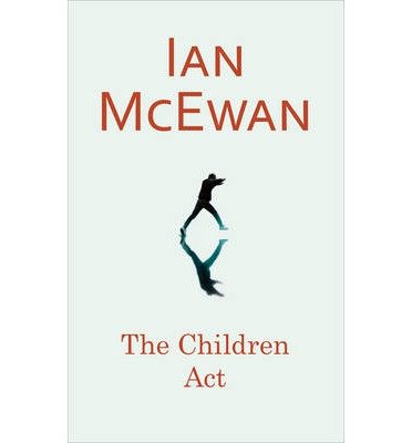 Cover for Ian McEwan · The Children Act (Inbunden Bok) (2014)