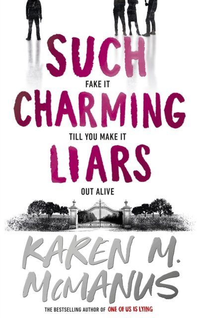 Such Charming Liars - Karen M. McManus - Bøger - Penguin Random House Children's UK - 9780241676998 - 1. august 2024