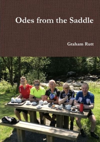 Odes from the Saddle - Graham Rutt - Books - Lulu Press, Inc. - 9780244112998 - July 23, 2017