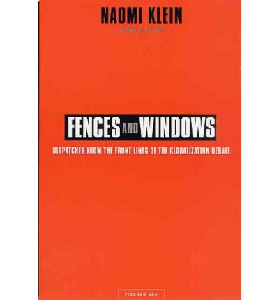 Fences & Windows - Naomi Klein - Kirjat - MACMILLAN USA - 9780312307998 - perjantai 4. lokakuuta 2002