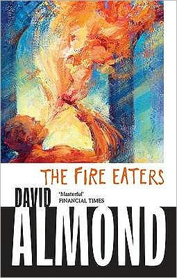 Cover for David Almond · The Fire Eaters (Paperback Bog) (2013)