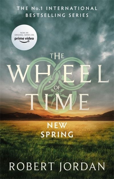 Cover for Robert Jordan · New Spring: A Wheel of Time Prequel (Now a major TV series) - Wheel of Time (Paperback Bog) (2021)