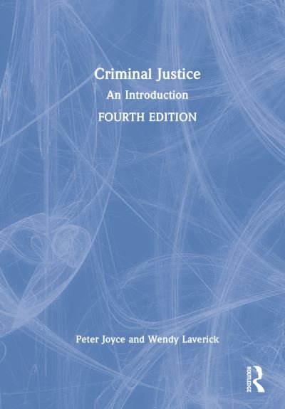 Cover for Peter Joyce · Criminal Justice: An Introduction (Gebundenes Buch) (2022)