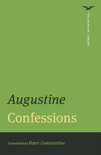 Confessions - The Norton Library - Augustine - Livres - WW Norton & Co - 9780393427998 - 8 janvier 2021