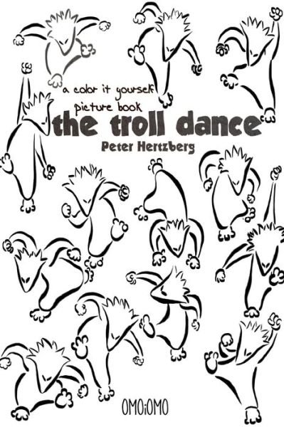Cover for Peter Hertzberg · The Troll Dance - A color it yourself picture book (Paperback Book) (2019)