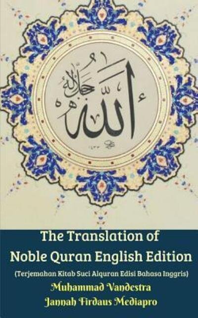 Cover for Muhammad Vandestra · The Translation of Noble Quran English Edition (Paperback Book) (2024)