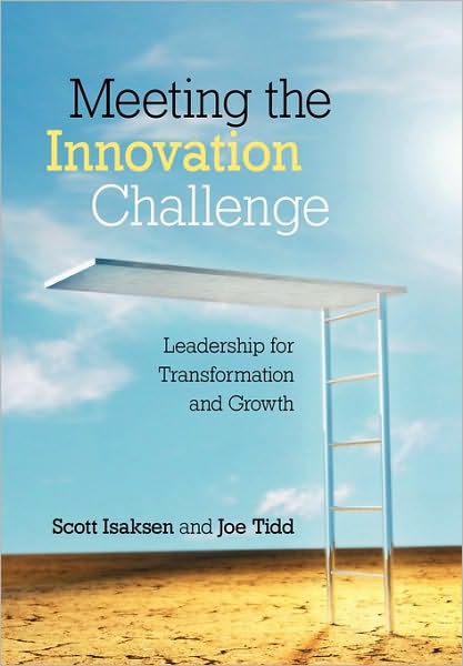 Cover for Isaksen, Scott (Creative Problem Solving Group Inc., USA) · Meeting the Innovation Challenge: Leadership for Transformation and Growth (Paperback Bog) (2006)