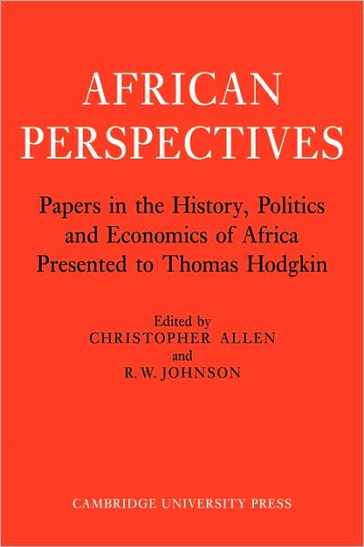 Cover for Christopher Allen · African Perspectives: Papers in the History, Politics and Economics of Africa Presented to Thomas Hodgkin (Paperback Book) (2008)