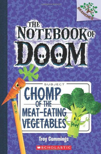 Cover for Troy Cummings · Chomp of the Meat-Eating Vegetables: A Branches Book (The Notebook of Doom #4) - The Notebook of Doom (Paperback Book) (2014)