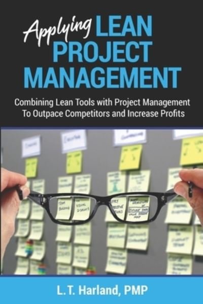Cover for L T Harland Pmp · Applying Lean Project Management (Pocketbok) (2020)