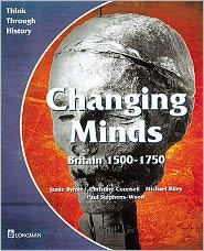 Cover for Jamie Byrom · Changing Minds Britain 1500-1750 Pupil's Book - Think Through History (Paperback Book) (1998)