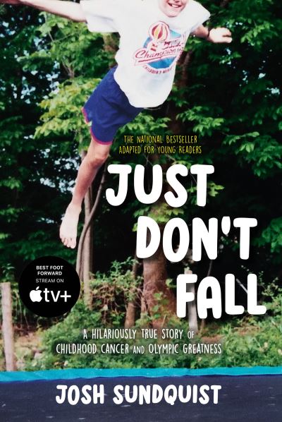 Cover for Josh Sundquist · Just Don't Fall (Book) (2023)