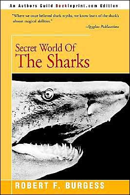 Cover for Robert F Burgess · Secret World of the Sharks (Paperback Book) (2000)