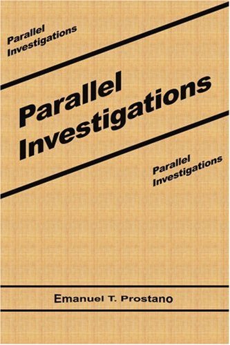 Cover for Emanuel Prostano · Parallel Investigations (Paperback Book) (2004)