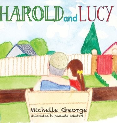 Cover for Michelle George · Harold and Lucy (Hardcover Book) (2020)