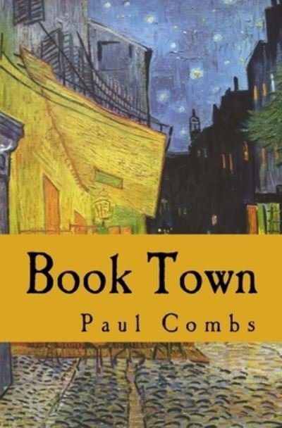 Cover for Paul Combs · Book Town (Paperback Book) (2018)
