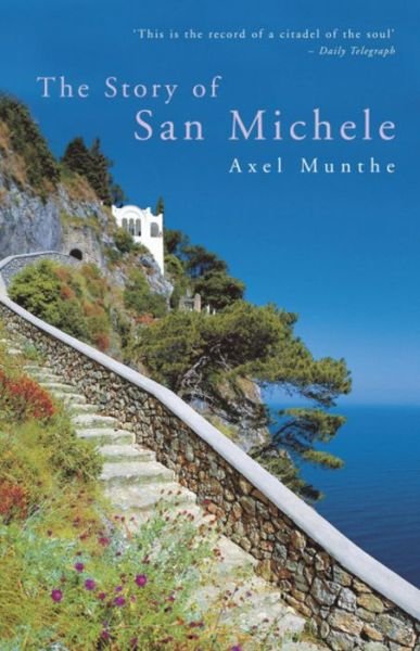 Cover for Axel Munthe · The Story of San Michele (Paperback Book) (2004)