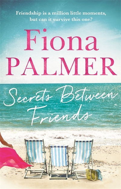 Cover for Fiona Palmer · Secrets Between Friends: The Australian bestseller (Paperback Book) (2017)