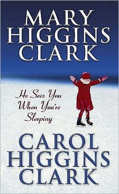 Cover for Carol Higgins Clark · He Sees You When You're Sleeping (Paperback Bog) (2002)