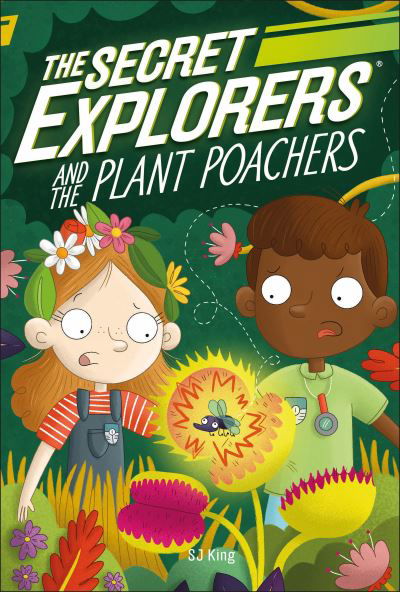 Cover for SJ King · The Secret Explorers and the Plant Poachers - The Secret Explorers (Inbunden Bok) (2021)