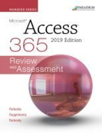 Cover for Nita Rutkosky · Marquee Series: Microsoft Access 2019: Review and Assessments Workbook (Pocketbok) (2020)