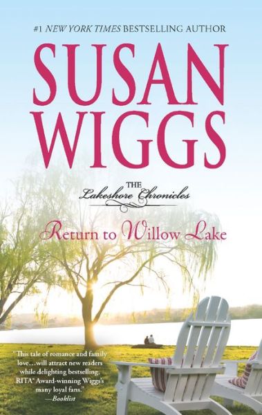 Cover for Susan Wiggs · Return to Willow Lake (The Lakeshore Chronicles) (Paperback Book) [D edition] (2013)