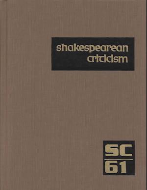 Cover for Michelle Lee · Sc Volume 61 Shakespearean Criticism: Excerpts from the Criticism O William Shakespeare's Plays and Poetry, from the First Published Appraisals to Current Evaluations (Hardcover Book) (2001)