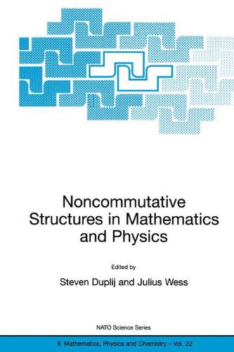 Cover for Steven Duplij · Noncommutative Structures in Mathematics and Physics - NATO Science Series II (Taschenbuch) [Softcover reprint of the original 1st ed. 2001 edition] (2001)