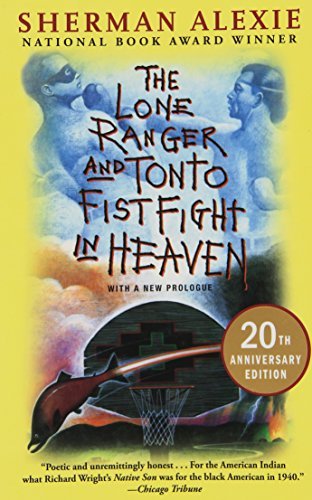 Cover for Sherman Alexie · The Lone Ranger and Tonto Fistfight in Heaven (Bok) [20th Anniversary edition] (2013)