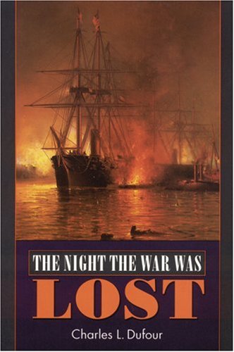 Cover for Charles L. Dufour · The Night the War Was Lost (Taschenbuch) [Reprint edition] (1994)