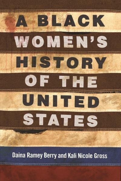 Cover for Daina Berry · A Black Women's History of the United States (Pocketbok) (2021)