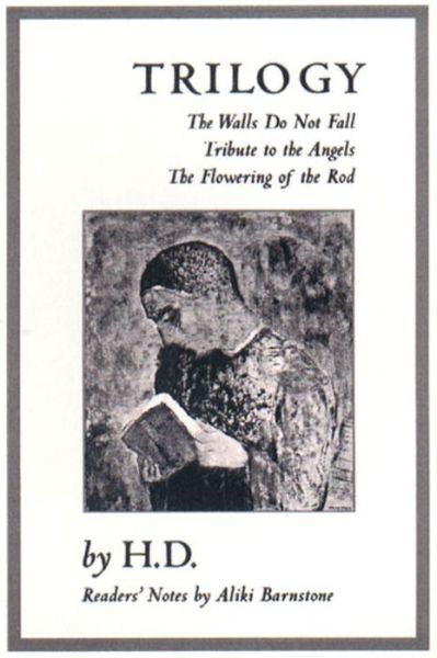 Cover for H. D. · Trilogy: The Walls Do Not Fall / Tribute to the Angels / the Flowering of the Rod (Paperback Book) (1999)