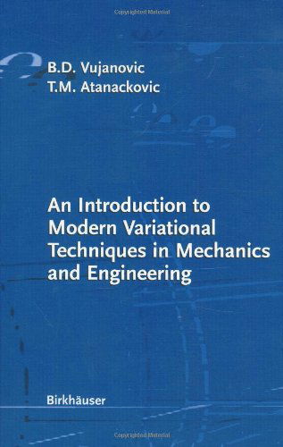 Cover for Bozidar Z Vujanovic · An Introduction to Modern Variational Techniques in Mechanics and Engineering (Gebundenes Buch) (2003)