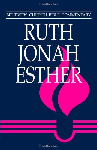 Cover for Eugene F Roop · Ruth, Jonah, Esther (Believers Church Bible Commentary) (Paperback Book) (2002)