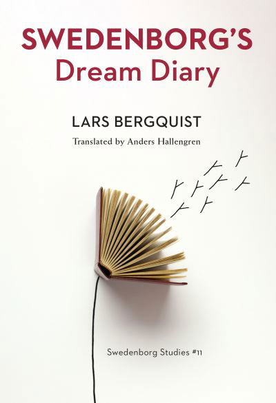 Lars Bergquist · Swedenborg's Dream Diary - SWEDENBORG STUDIES (Paperback Book) (2024)