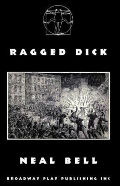 Cover for Neal Bell · Ragged Dick (Paperback Bog) (2016)