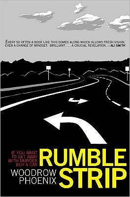 Cover for Woodrow Phoenix · Rumble Strip (Paperback Book) (2008)